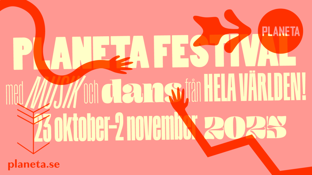 Planeta Festival med musik och dans från hela världen! 23 okt - 2 nov 2025